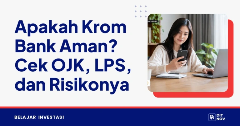 Apakah Krom Bank Aman? Cek OJK, LPS, dan Risikonya