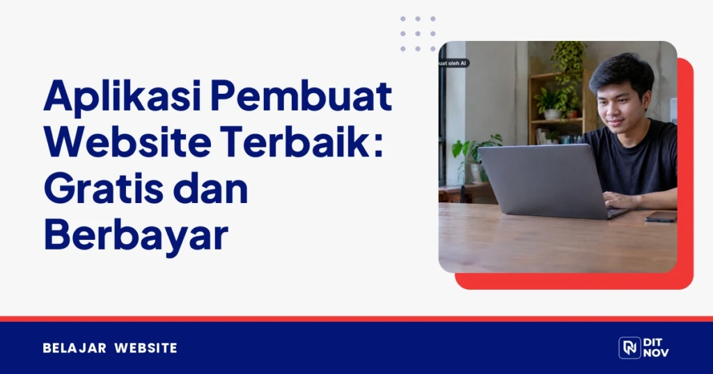 Aplikasi Pembuat Website Terbaik, Gratis dan Berbayar