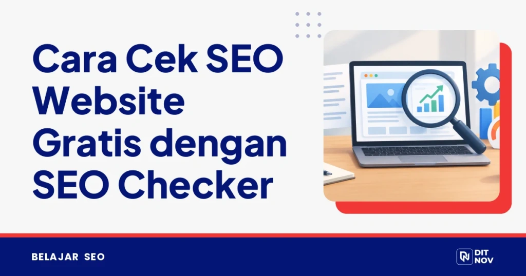 Cara Cek SEO Website Gratis dengan SEO Checker