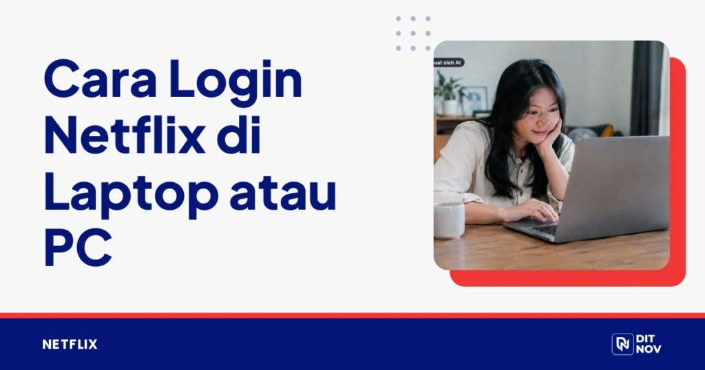 Cara Login Netflix di Laptop atau PC