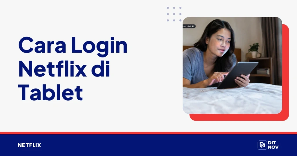 Cara Login Netflix di Tablet