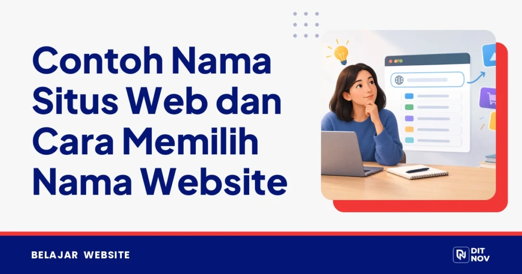 Contoh Nama Situs Web dan Cara Memilih Nama Website