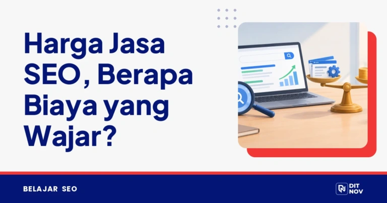 Harga Jasa SEO, Berapa Biaya yang Wajar?