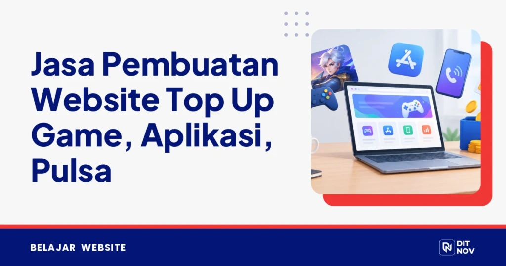 Jasa Pembuatan Website Top Up Game, Aplikasi, Pulsa