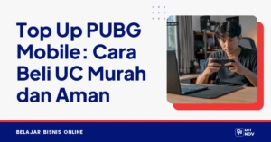 Top Up PUBG Mobile: Cara Beli UC Murah dan Aman